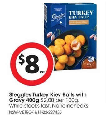 Coles Steggles Turkey Kiev Balls With Gravy 400g offer