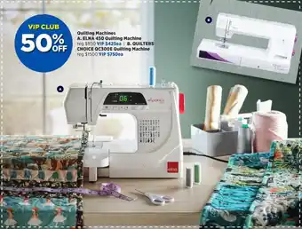 Spotlight Quilting Machines- Elna 450 Quilting Machine / Quilters Choice QC300E Quilting Machine offer