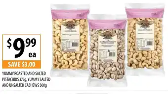 Supabarn Yummy Roasted And Salted Pistachios 375g, Yummy Salted And Unsalted Cashews 500g offer