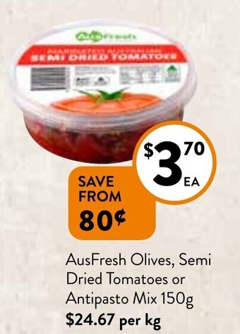 Foodworks Ausfresh Olives, Semi Dried Tomatoes Or Antipasto Mix 150g offer