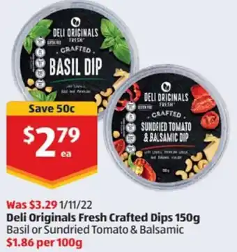 ALDI Deli Originals Fresh Crafted Dips 150g Basil or Sundried Tomato & Balsamic offer