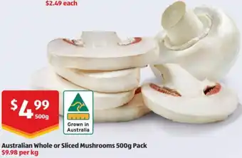 ALDI Australian Whole or Sliced Mushrooms 500g offer