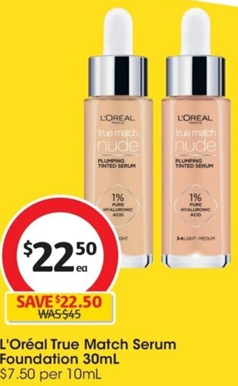 Coles L'Oréal True Match Serum Foundation 30ml offer