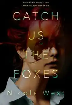 Catch Us The Foxes