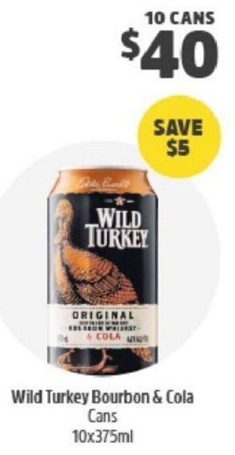 BWS Wild Turkey Bourbon & Cola Cans 10x375ml offer