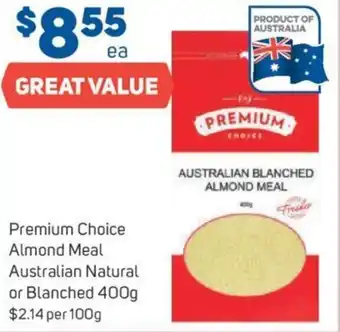Foodland Premium Choice Almond Meal Australian Natural Or Blanched 400g offer