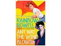BIG W Any Way The Wind Blows by Rainbow Rowell offer