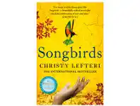 Songbirds by Christy Lefteri