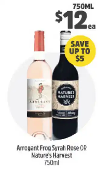 BWS Arrogant Frog Syrah Rose OR Nature's Harvest 750ml offer