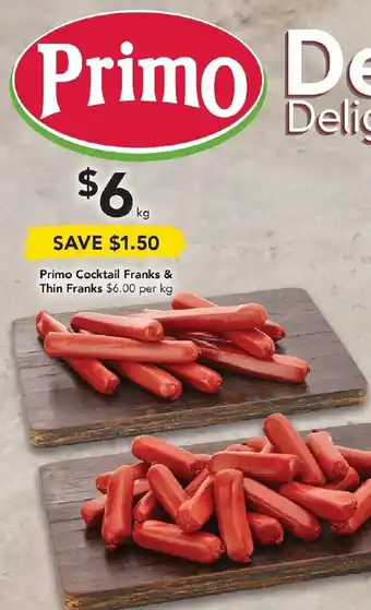 Primo Cocktail Franks & Thin Franks per kg