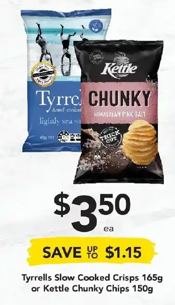 Tyrells Slow Cooked Crisps 165g or Kettle Chunky Chips 150g
