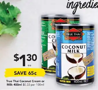 True Thai Coconut Cream or Milk 400ml