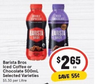 IGA Barista Bros Iced Coffee or Chocolate 500ml offer