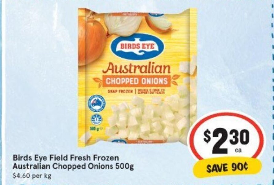 Birds Eye Field Fresh Frozen Australian Chopped Onions 500g offer at IGA