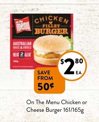 Foodworks On The Menu Chicken or Cheese Burger 161/165g offer
