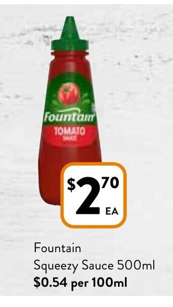 Foodworks Fountain Squeezy Sauce 500ml offer