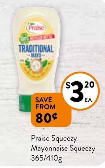 Foodworks Praise Squeezy Mayonnaise Squeezy 365/410g offer