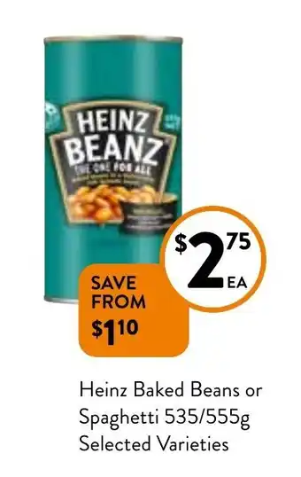 Foodworks Heinz Baked Beans or Spgahetti 535/555g offer