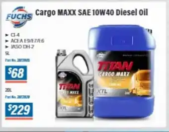 Fuchs cargo maxx sae 10w 40 diesel oil