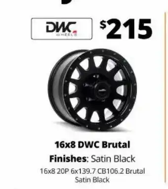 Tyreright 16x8 dwc brutal finishes offer