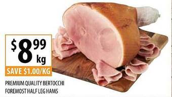 Supabarn Premium quality bertocchi foremost half leg hams offer