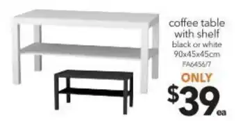 Cheap as Chips Coffee Table with Shelf offer