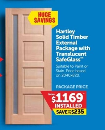 Doors Plus Hartley Solid Timber External Package with Translucent SafeGlass offer