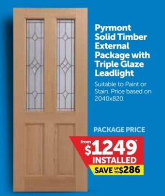 Doors Plus Pyrmont Solid Timber External Package with Triple Glaze Leadlight offer