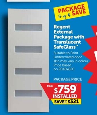 Doors Plus Regent External Package with Translucent SafeGlass offer