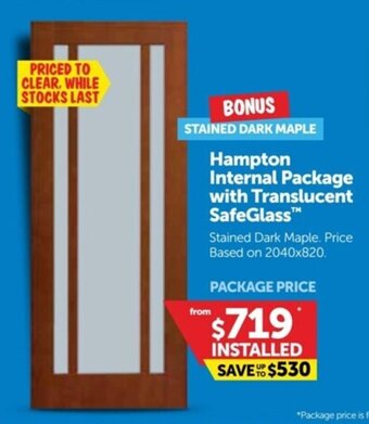 Doors Plus Hampton Internal Package with Translucent SafeGlass offer