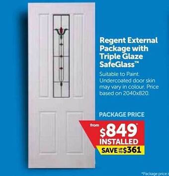 Doors Plus Regent external package with triple glaze safeglass offer