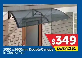 Doors Plus 1000 x 1600mm double canopy in clear or tan offer