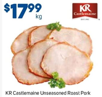 Foodland KR Castlemaine Unseasoned Roast Pork offer