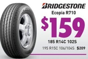 Bob Jane T-Marts Bridgestone Ecopia R710 185 R14C 102S offer