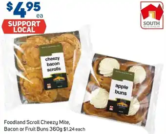 Foodland Foodland Scroll Cheezy Mite, Bacon or Fruit Buns 360g offer