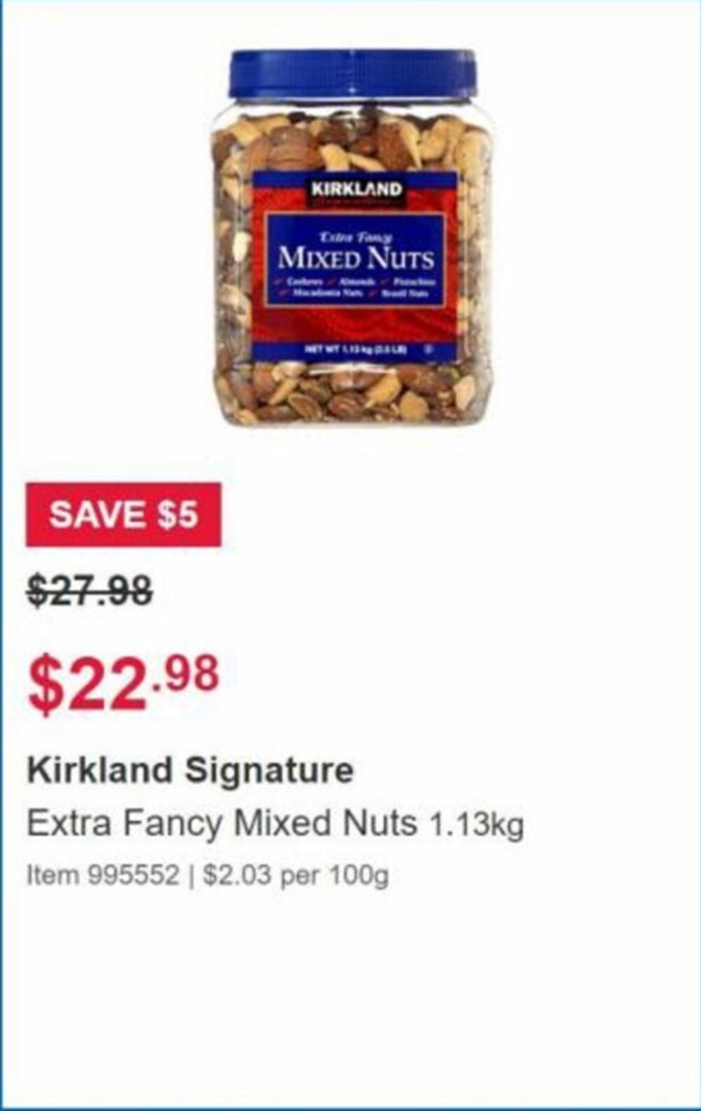 Kirkland Signature Extra Fancy Mixed Nuts 1.13kg offer at Costco