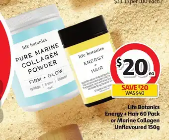 Coles Life Botanics Energy+ Hair 60 Pack or Marine Collagen Unflavoured 150g offer