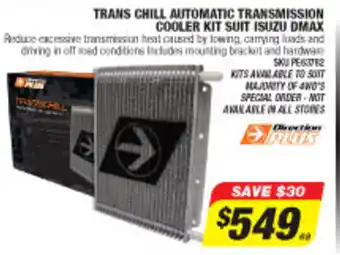 Trans Chill Automatic Transmission Cooler Kit Suit Isuzu DMax