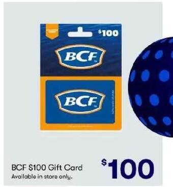 Bcf $100 gift card