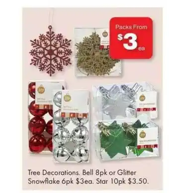 Tree decorations. bell 8pk or glitter snowflake 6pk star 10pk