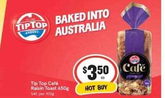 IGA Tip top café raisin toast offer