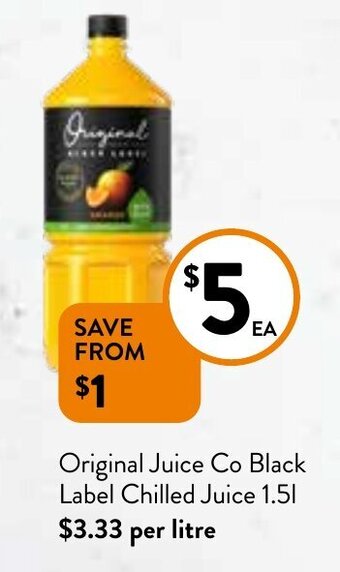 Foodworks Original Juice Co Black Label Chilled Juice 1.5l offer
