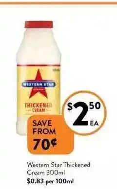 Foodworks Western star thickened cream offer