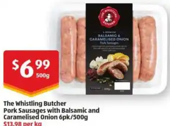 ALDI The Whistling Butcher Pork Sausages with Balsamic and Caramelised Onion 6pk/ 500 g offer