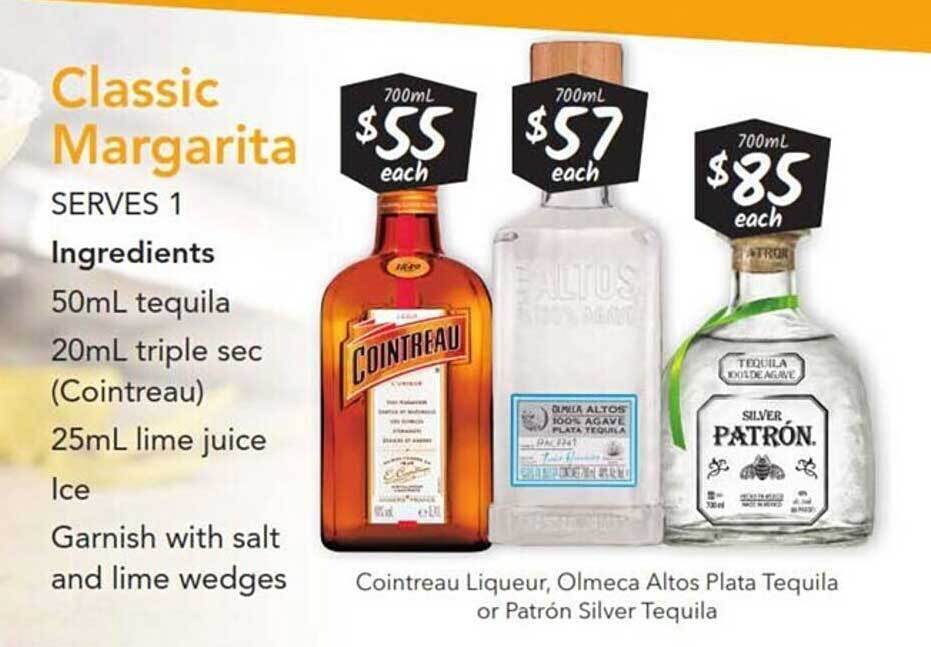 Cointreau liqueur, olmeca altos plata tequila or patrón silver tequila