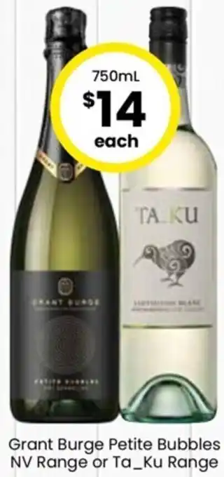 The Bottle O Grant Burge Petite Bubbles NV Range or Ta_Ku Range 750ml offer
