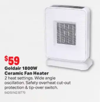 Home Timber & Hardware Goldair 1800W Ceramic Fan Heater offer
