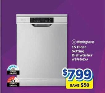 Bi-Rite Westinghouse 15 place setting dishwasher wsf6606xa offer