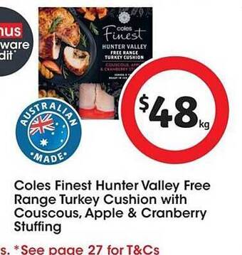 Coles Coles finest hunter valley free range turkey cushion with couscous, apple & cranberry stuffing offer