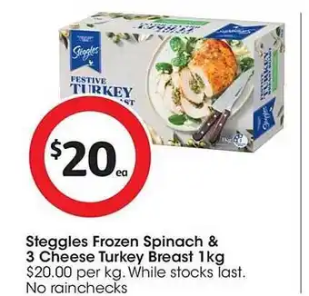Coles Steggles frozen spinach & 3 cheese turkey breast offer